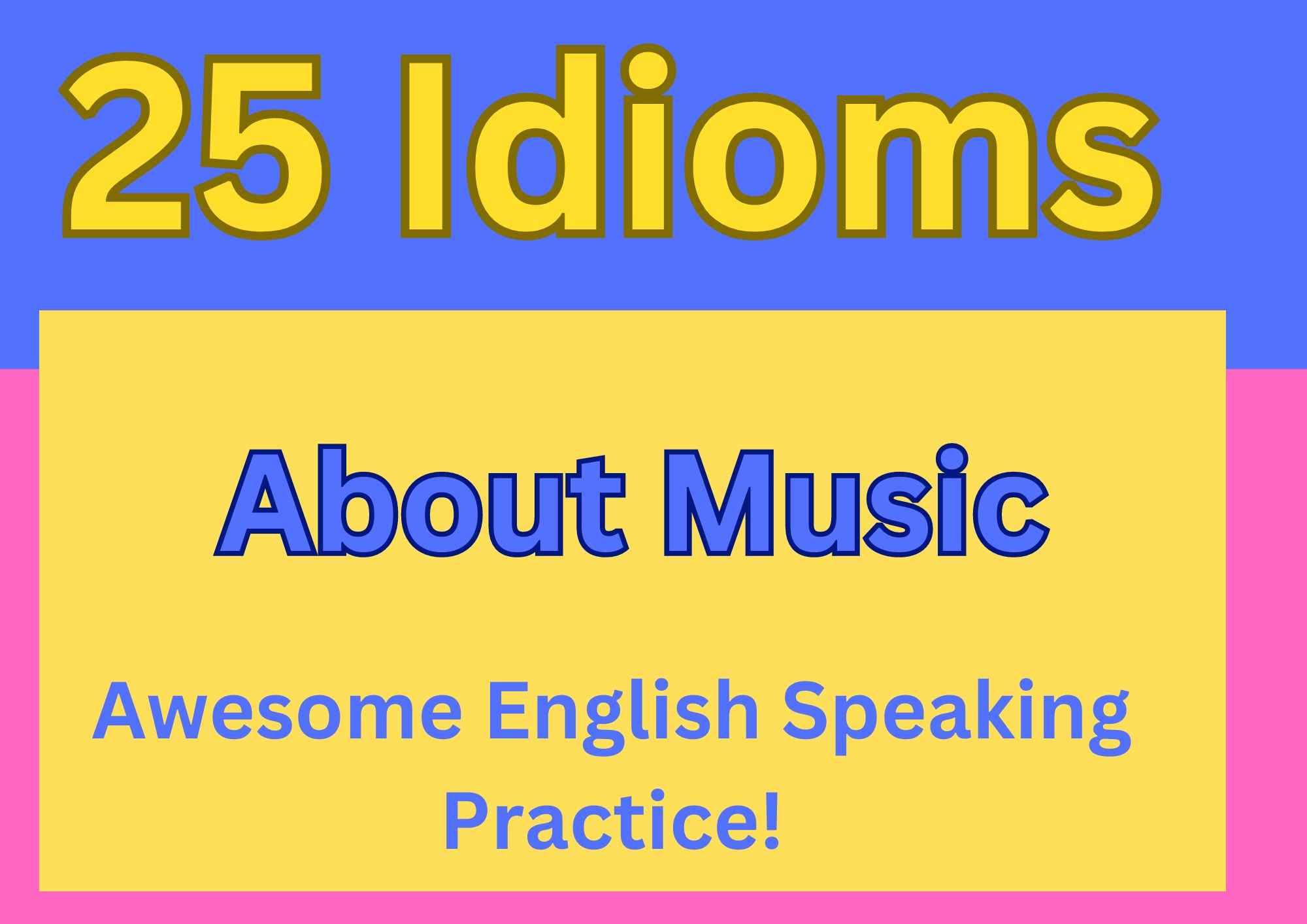 25 Idioms About Music: Awesome English Speaking Practice!