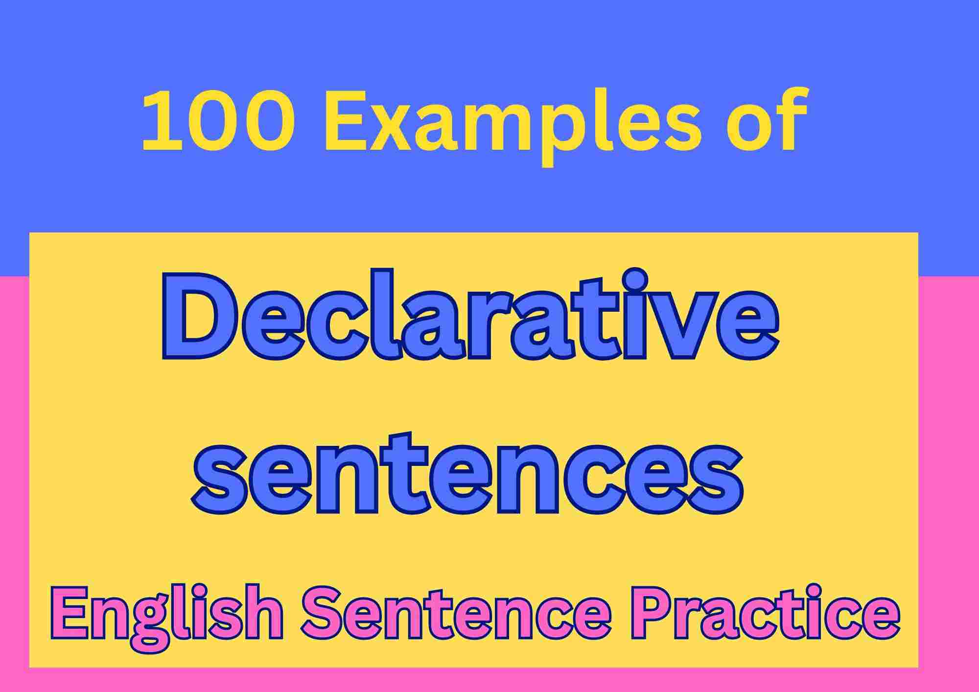 100 Declarative Sentences Better English Grammar 7798